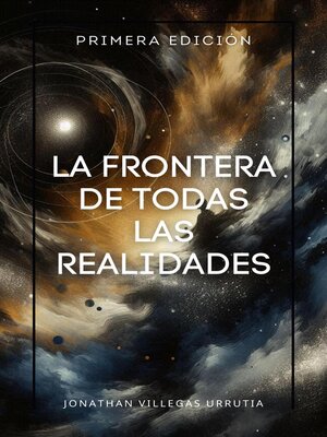 La Frontera de Todas las Realidades - ebook